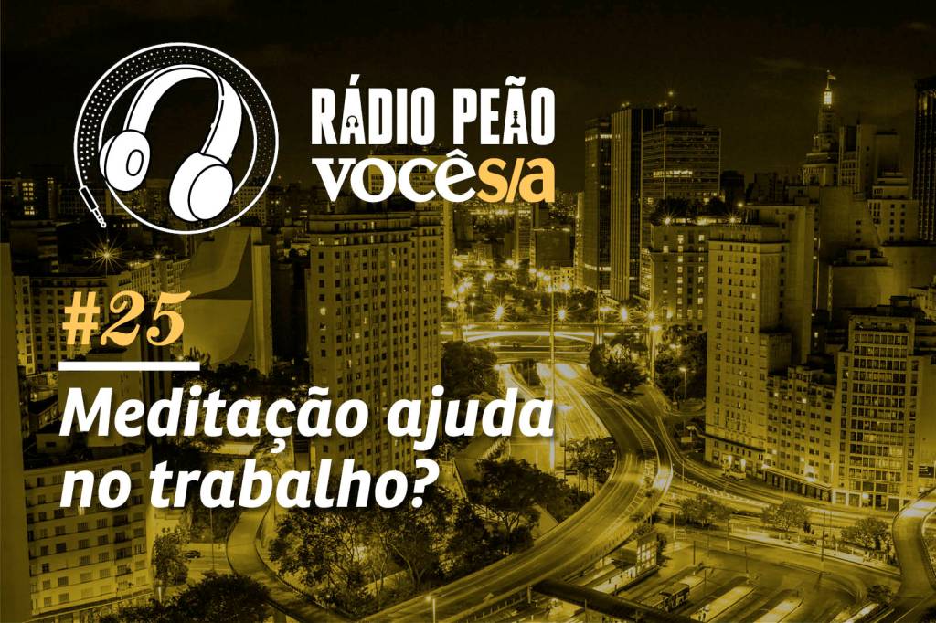 Meditar no trabalho: por que você deveria começar hoje